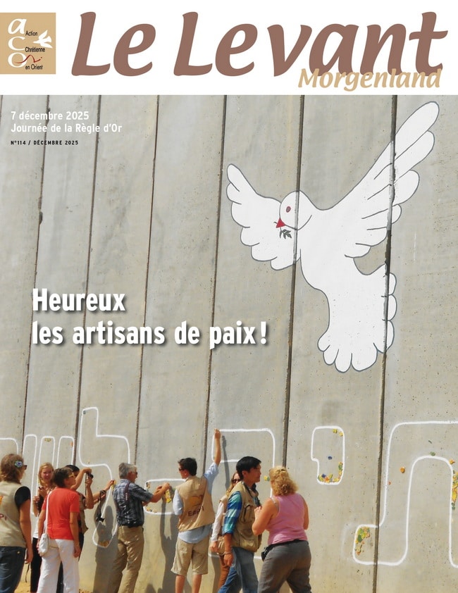 Le LEVANT 2025 – Heureux les artisans de paix !